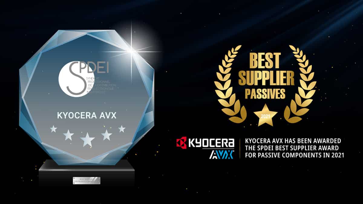 KYOCERA AVX Earned a 2021 SPDEI Award for Exceptional Performance in the Passive Components Industry