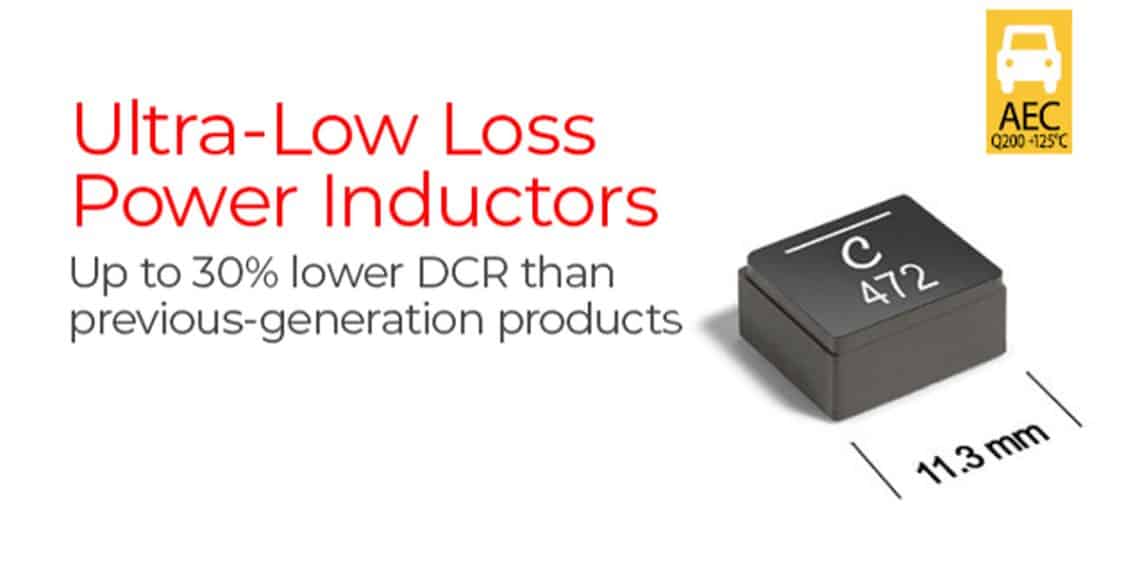 Coilcraft Reduces DCR on its UltraLow Loss Power Chip Inductors by up