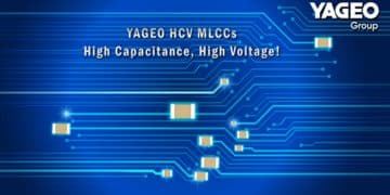 YAGEO Releases High Voltage High Capacitance MLCCs for Industrial Applications