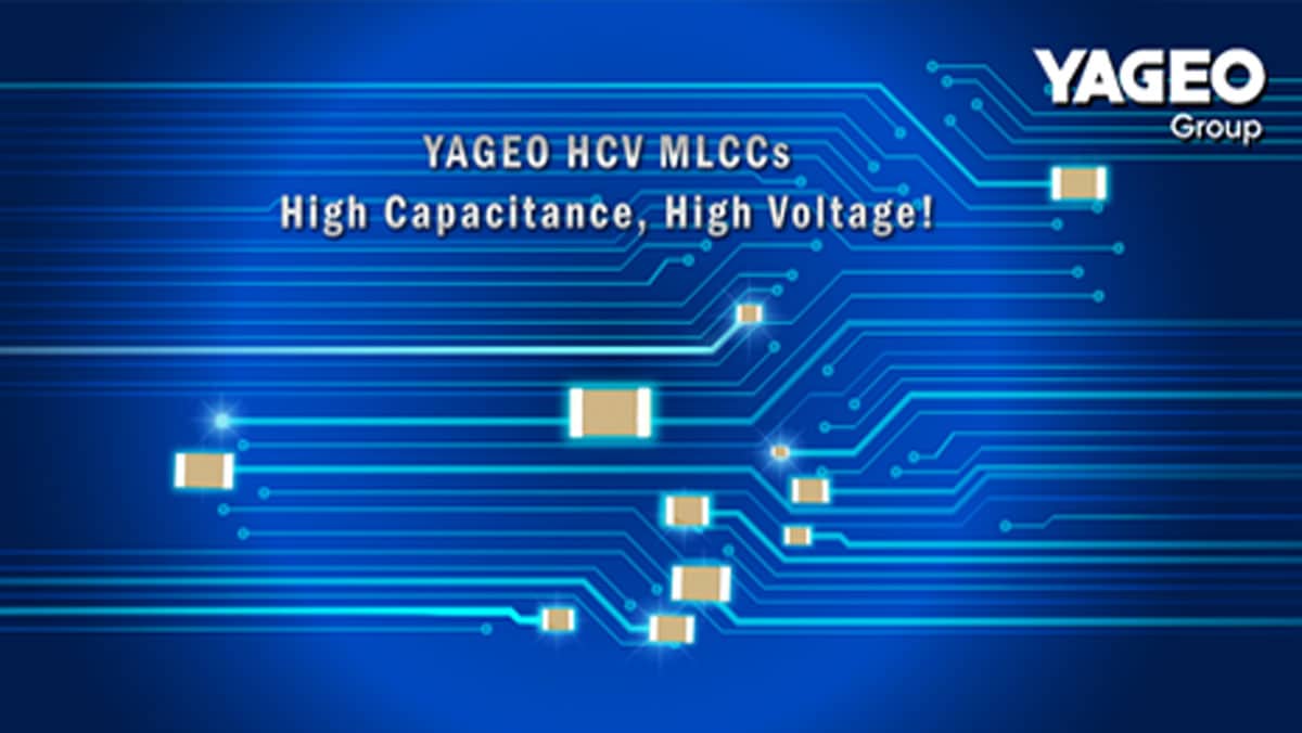 YAGEO Releases High Voltage High Capacitance MLCCs for Industrial Applications