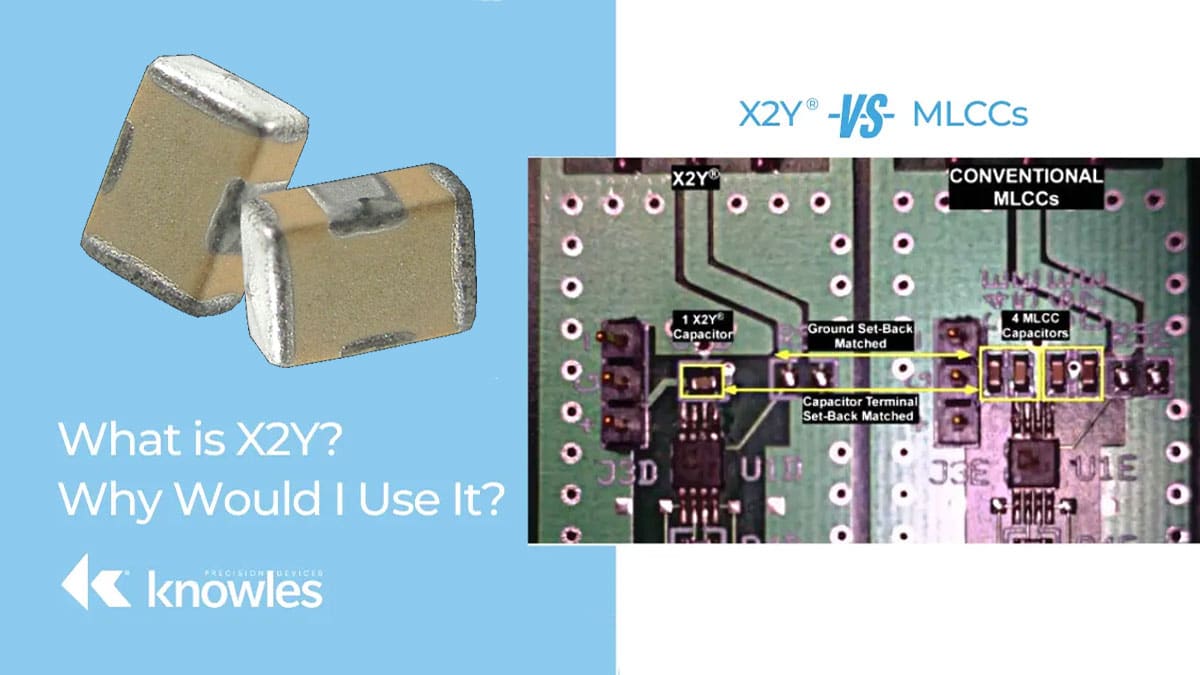 What is X2Y Bypass Capacitor and What is it Good For?