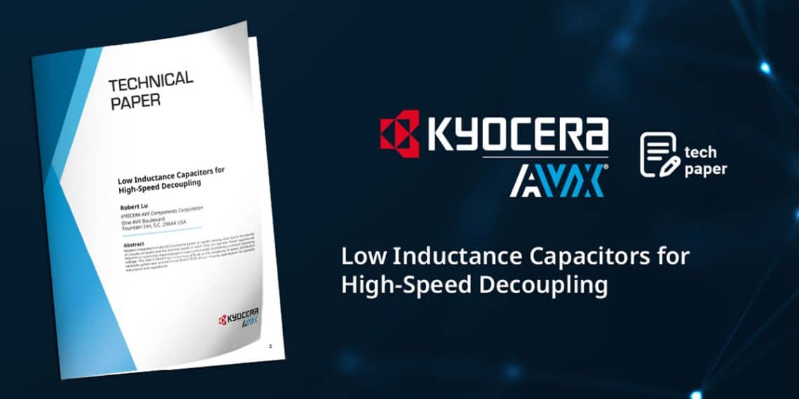 Low Inductance Ceramic Capacitors for HighSpeed Decoupling