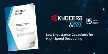 Low Inductance Ceramic Capacitors for High-Speed Decoupling