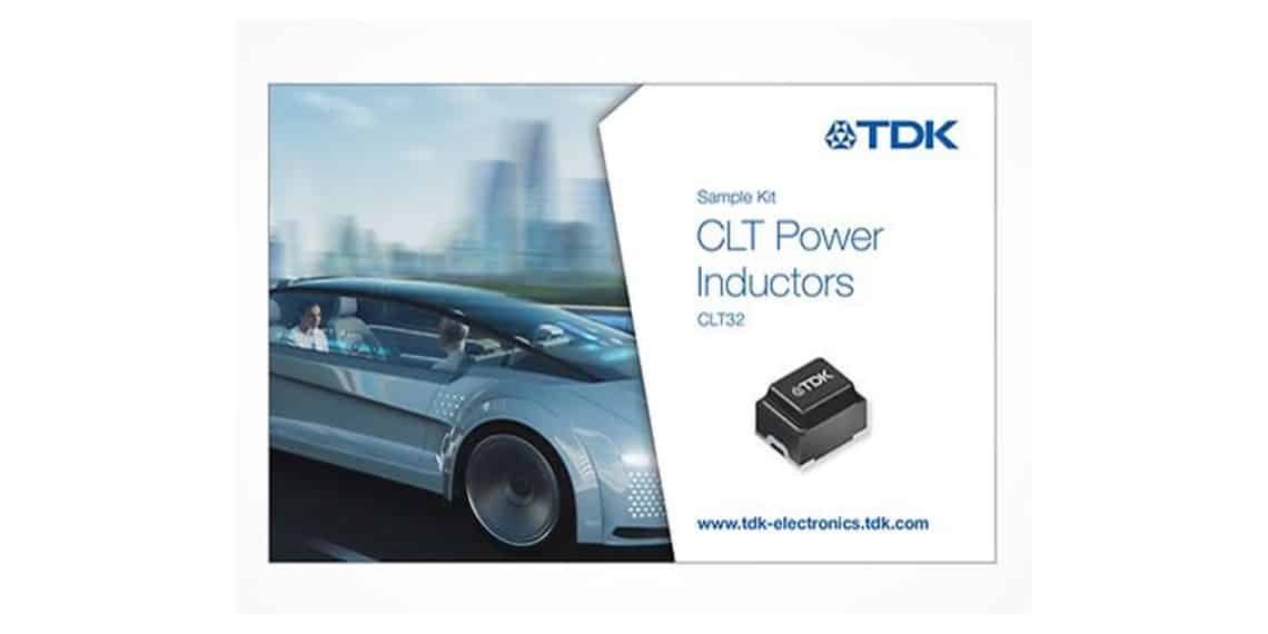 TDK Offers Now Compact CLT Power Inductors Sample Kit