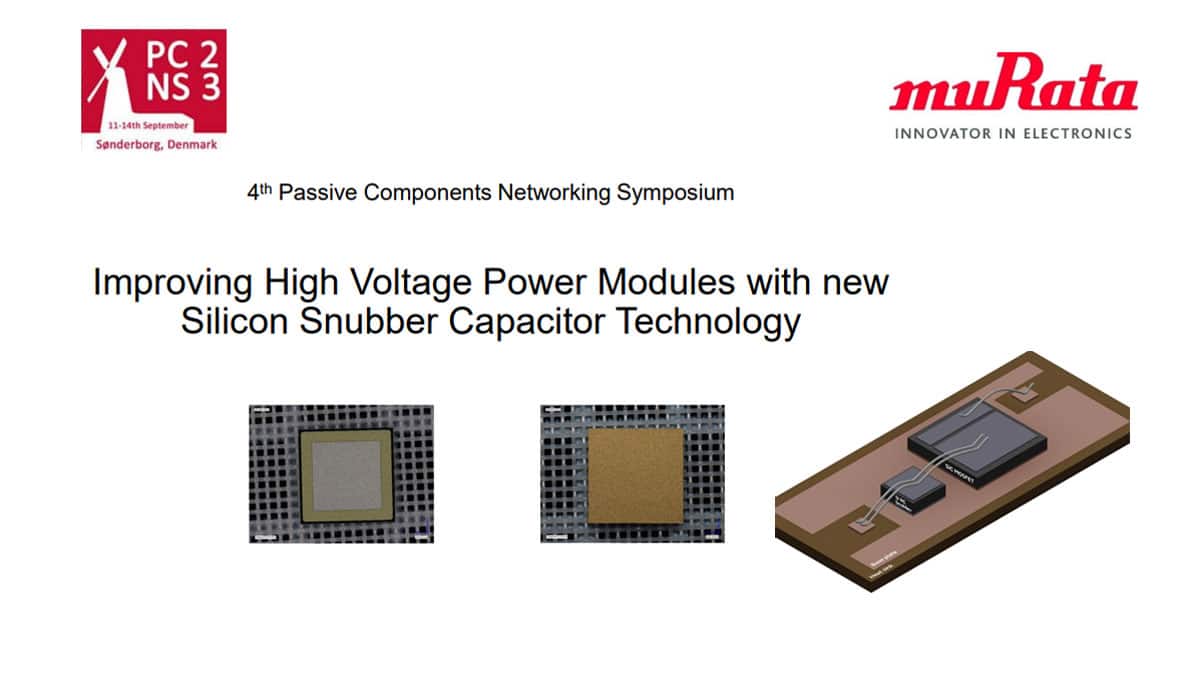 Improving High Voltage Power Modules with new Silicon Snubber Capacitor Technology