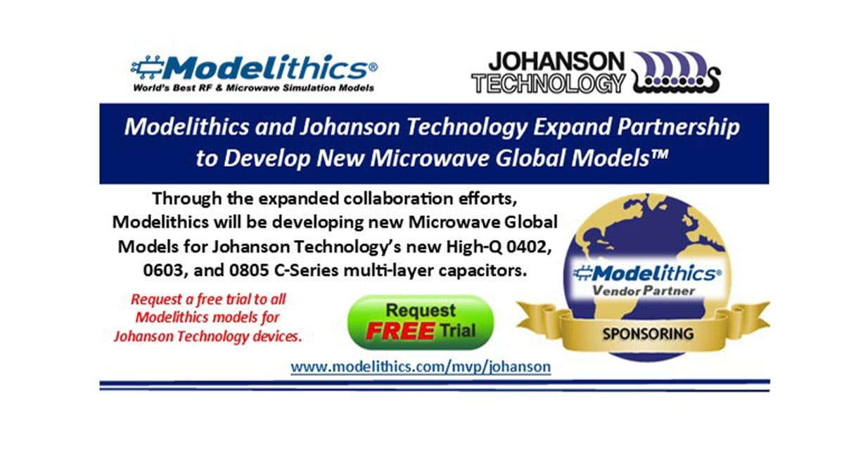 Modelithics and Johanson Technology to Develop New Microwave Ceramic Capacitor Models
